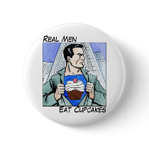 Real Men Eat Cupcakes Buttons