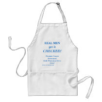REAL MEN get it CHECKED! Early Detection aprons by lshickzazzle REAL MEN get it CHECKED! Early Detection aprons
