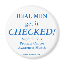 REAL MEN get it CHECKED! September magnets by lshickzazzle REAL MEN get it CHECKED! September magnets