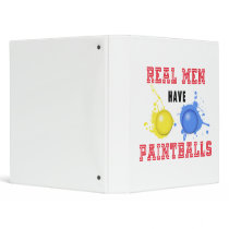 Real Men Have Paintballs Binders