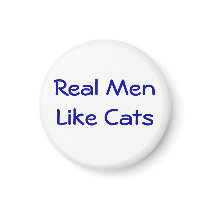 Real Men Like Cats magnets by HappyCatDesign Real Men Like Cats magnets