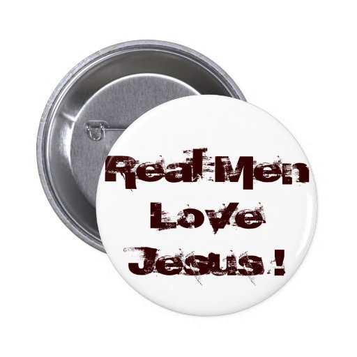 Real Men Love Jesus Pin Zazzle