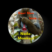 Real Men Love Nada-Monkey! buttons