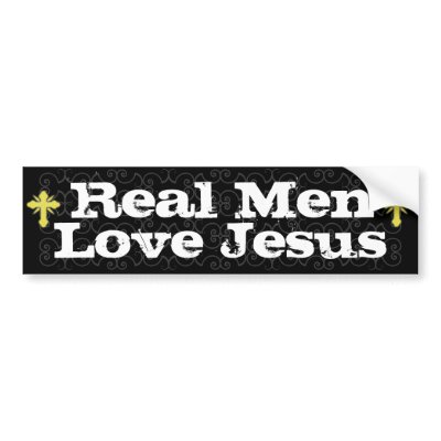 Religious  Funny Bumper on Real Men Lovejesus Christian Bumper Sticker From Zazzle Com