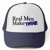 Real Men Make Twins (B) Hat
