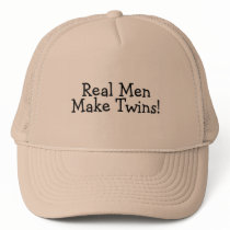 Real Men Make Twins (Black) hats by CelebrationZazzle Real Men Make Twins (Black) hats