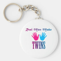 Real Men Make Twins (Boy/Girl) Key Chain