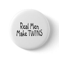 Real Men Make Twins Pin