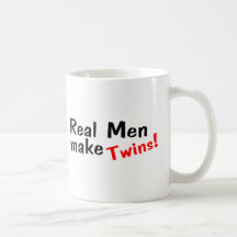Real Men Make Twins Coffee Mug