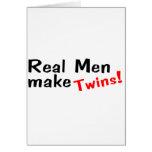 Real Men Make Twins Greeting Cards