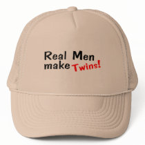 Real Men Make Twins hats by CelebrationZazzle Real Men Make Twins hats