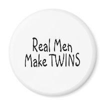 Real Men Make Twins Fridge Magnets