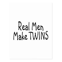 Real Men Make Twins Post Cards
