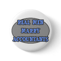 Real Men Marry Accountants Buttons