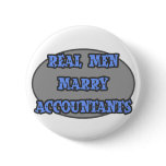 Real Men Marry Accountants Buttons