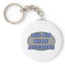 Real Men Marry Accountants Keychains