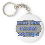 Real Men Marry Doctors Keychain