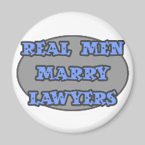 Real Men Marry Lawyers Refrigerator Magnet
