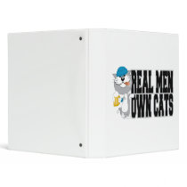 Real Men Own Cats Vinyl Binders