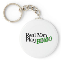 Real Men Play Bingo Keychain