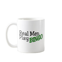 Real Men Play Bingo Mug