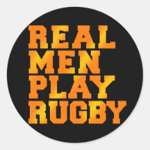 Real Men Play Rugby Round Stickers