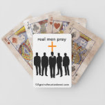 real men pray Agrainofmustardseed.com Cards playing cards