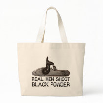 Real men shoot Black Powder, gunpowder rifle Canvas Bag