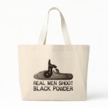 Real men shoot Black Powder, target shooting rifle bags