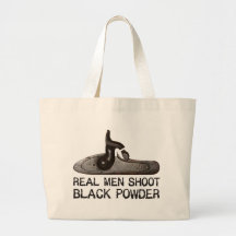 Real men shoot Black Powder, target shooting rifle Canvas Bag
