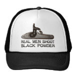 Real men shoot Black Powder, target shooting rifle hats