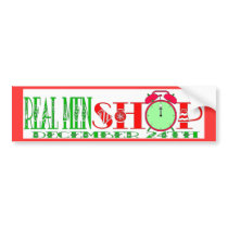 REAL MEN SHOP DECEMBER 24TH BUMPER STICKER