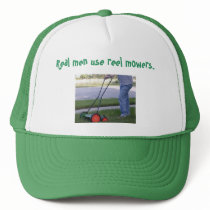 "Real men use reel mowers" hat