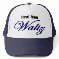 "Real Men Waltz" hat by ladycrim "Real Men Waltz" hat