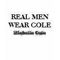 REAL MEN WEAR COLE t-shirts by MichelleColebyDesign REAL MEN WEAR COLE t-shirts