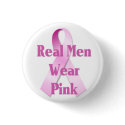 Real Men Wear Pink Breast Cancer Button