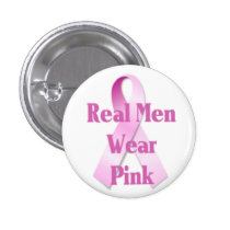 Real Men Wear Pink Breast Cancer Button buttons