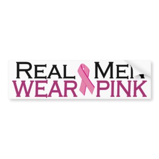 Real Men Wear Pink bumpersticker