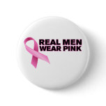 Real Men Wear Pink Button
