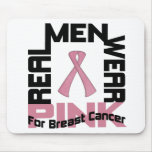 Real Men Wear Pink Mouse Pads