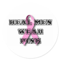 Real Men Wear Pink stickers by BCAwarenessTShirts Real Men Wear Pink stickers