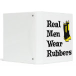 Real Men Wear Rubbers Binders