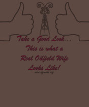 Real Oilfield Wife Tee Shirt