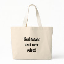 Real pagans don't wear velvet! bags by GeorginaBass Real pagans don't wear velvet! bags