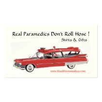 Real Paramedics Dont Roll Hose business cards