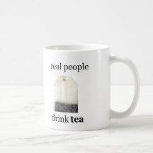 Real People Drink Tea Mugs