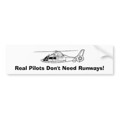 Real Pilots Don't Need Runways! Bumper Stickers by RyanCFI