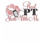 Real PT Starts With Me Tee Shirt
