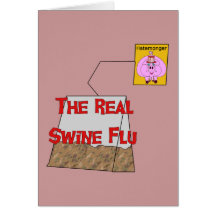 Real Swine Flu Greeting Card