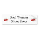 Real Woman Shoot Skeet bumper stickers by cjcanet Real Woman Shoot Skeet bumper stickers